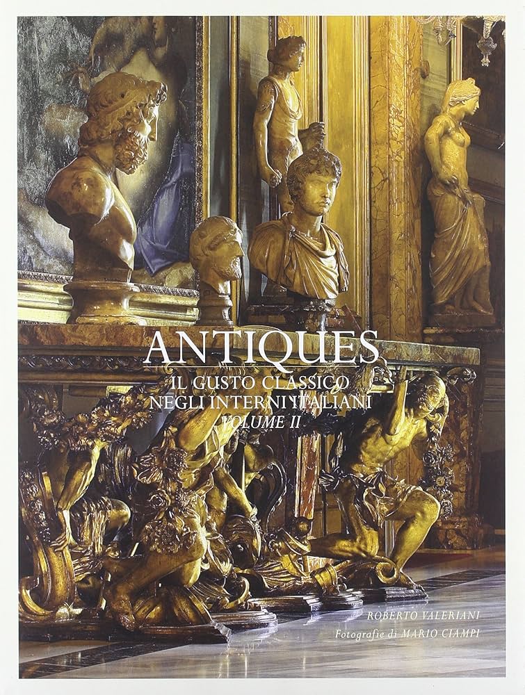 Antiques. Il gusto classico degli interni italiani. Ediz